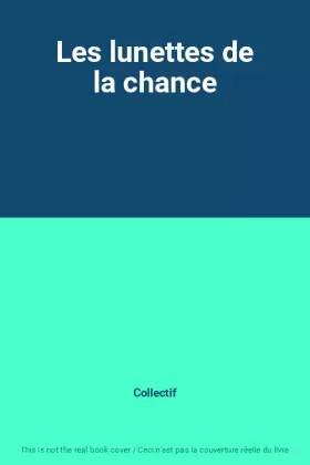 Couverture du produit · Les lunettes de la chance