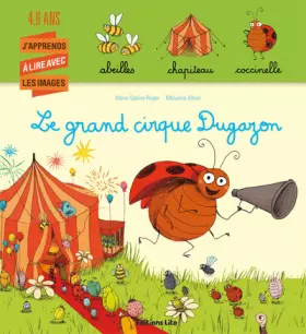 Couverture du produit · J'Apprends a Lire avec les Images : le Grand Cirque Dugazon - Dès 4 ans