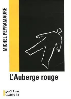 Couverture du produit · L'Auberge rouge : L'énigme de Peyrebeille 1833