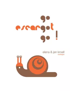 Couverture du produit · Go escargot go !