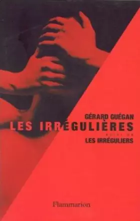 Couverture du produit · Les Irrégulières suivi de : les Irréguliers
