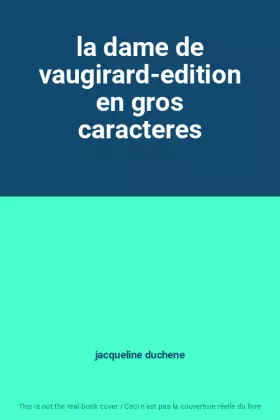 Couverture du produit · la dame de vaugirard-edition en gros caracteres