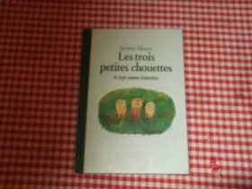 Couverture du produit · Les trois petites chouettes et sept autres histoires