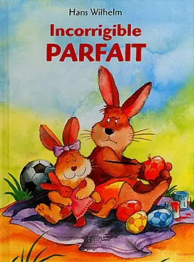 Couverture du produit · Incorrigible Parfait