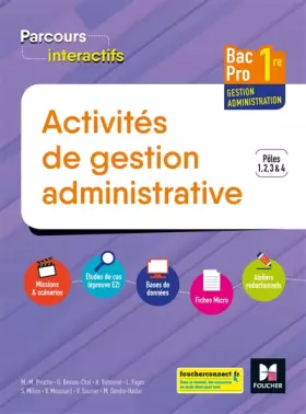 Couverture du produit · Parcours Interactifs - ACTIVITES DE GESTION ADMINISTRATIVE 1re BAC Pro GA - Éd. 2019 Manuel élève