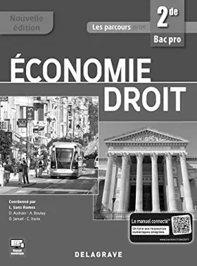 Couverture du produit · Économie Droit 2de Bac Pro (2017) - Spécimen enseignant avec corrigés inclus: Collection Les parcours pros