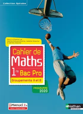 Couverture du produit · Cahier de Maths - 1re Bac Pro - Groupements A et B