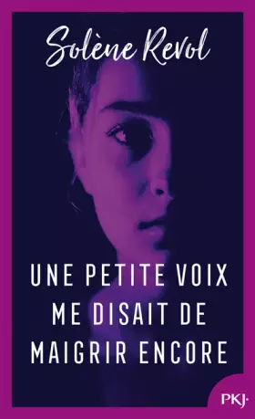 Couverture du produit · Une petite voix me disait de maigrir encore