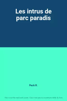 Couverture du produit · Les intrus de parc paradis