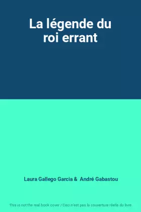 Couverture du produit · La légende du roi errant