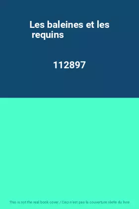 Couverture du produit · Les baleines et les requins                                                                   112897
