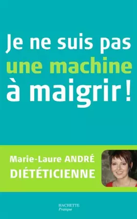 Couverture du produit · Je ne suis pas une machine à maigrir !