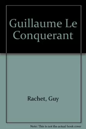Couverture du produit · Guillaume le Conquérant