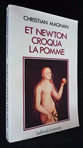 Couverture du produit · Et newton croqua la pomme