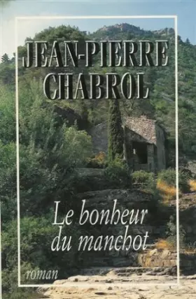 Couverture du produit · Le bonheur du manchot : Roman 380 pages : Reliure cartonnée luxe & jacquette éditeur