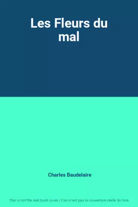 Couverture du produit · Les Fleurs du mal