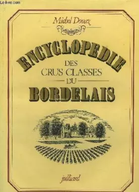 Couverture du produit · Encyclopédie des crus classes du bordelais