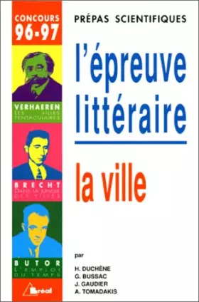 Couverture du produit · L'épreuve littéraire, 1996-1997. La ville : Verhaeren  Brecht  Butor