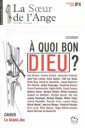 Couverture du produit · La Soeur de l'Ange N°4 A quoi bon Dieu ?