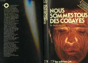 Couverture du produit · Nous sommes tous des cobayes