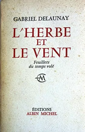 Couverture du produit · L'herbe et le vent.