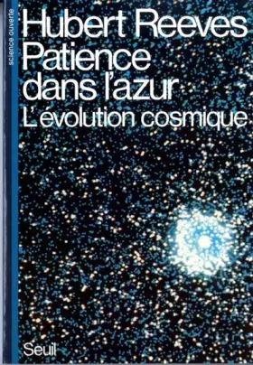 Couverture du produit · Patience dans l'azur : L'évolution cosmique