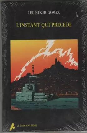 Couverture du produit · L'instant Qui Précède