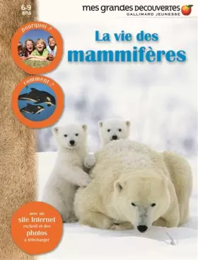 Couverture du produit · La vie des mammifères