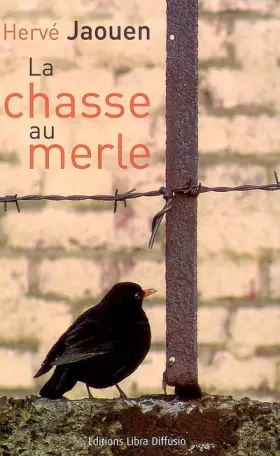 Couverture du produit · La chasse au merle