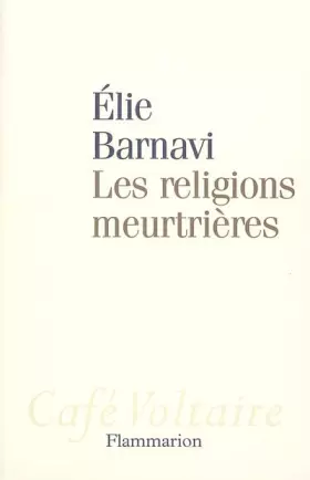 Couverture du produit · Les religions meurtrières