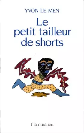 Couverture du produit · Le petit tailleur de shorts : [contes]