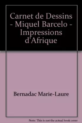 Couverture du produit · Carnet de dessins - miquel barcelo - impressions d'afrique