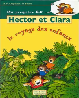 Couverture du produit · Hector et Clara, le voyage des enfants
