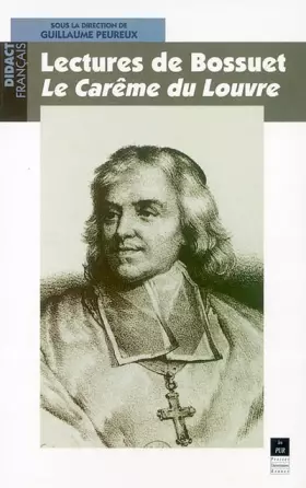 Couverture du produit · Lectures de Bossuet, Le Carême du Louvre