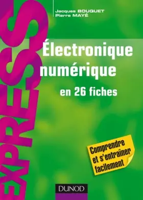 Couverture du produit · Électronique numérique en 26 fiches - IUT