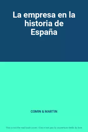Couverture du produit · La empresa en la historia de España