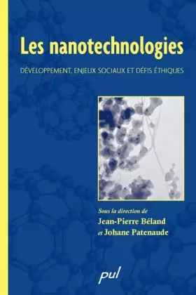 Couverture du produit · Les nanotechnologies : Développement, enjeux sociaux et défis éthiques
