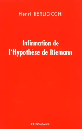 Couverture du produit · Infirmation de l'hypothèse de Riemann