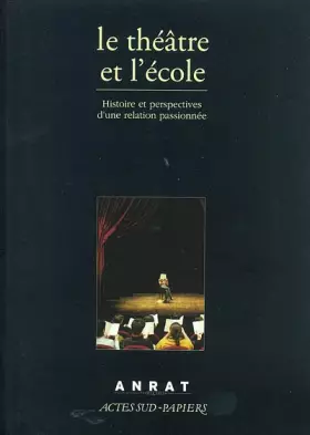 Couverture du produit · Le Théâtre et l'Ecole