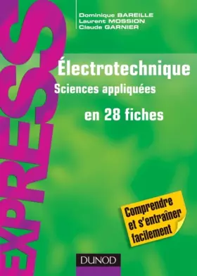 Couverture du produit · Electrotechnique en 28 fiches