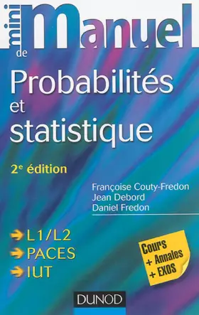 Couverture du produit · Mini Manuel de Probabilités et statistique - 2ed - Cours + Annales + Exos