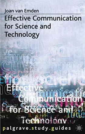 Couverture du produit · Effective Communication for Science and Technology (Bloomsbury Study Skills, 92)