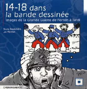 Couverture du produit · Guerre de 14 Dans la BD (la)