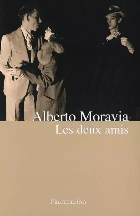 Couverture du produit · Les deux amis : Versions d'un roman de guerre et d'après-guerre