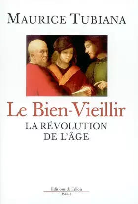 Couverture du produit · Le Bien-Vieillir : La révolution de l'âge