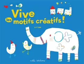 Couverture du produit · Vive les motifs créatifs !: Le zoo