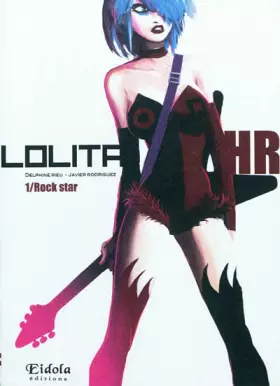 Couverture du produit · Lolita HR, tome 1 : Rock Star