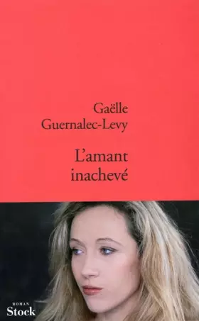 Couverture du produit · L'amant inachevé