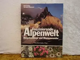 Couverture du produit · Faszinierende Alpenwelt. Bergabenteuer und Blumenwunder