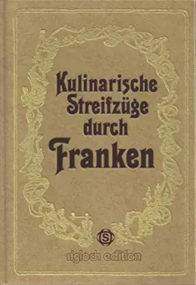 Couverture du produit · Kulinarische Streifzüge durch Franken. (7512 341)